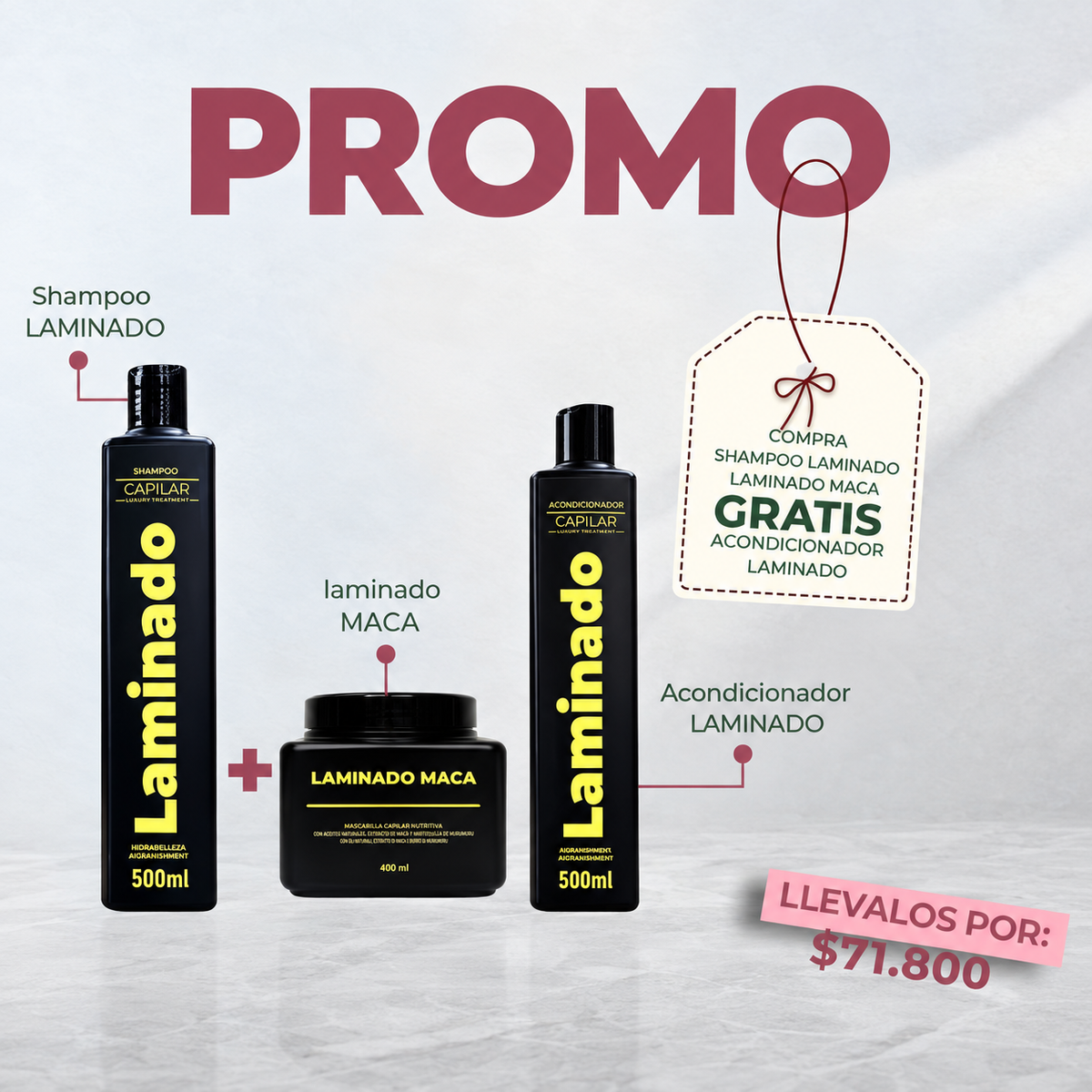 PROMO LAMINADO: LLEVA UN SHAMPOO LAMINADO +  LAMINADO MACA DE 400ML, LLEVA GRATIS ACONDICIONADOR LAMINADO